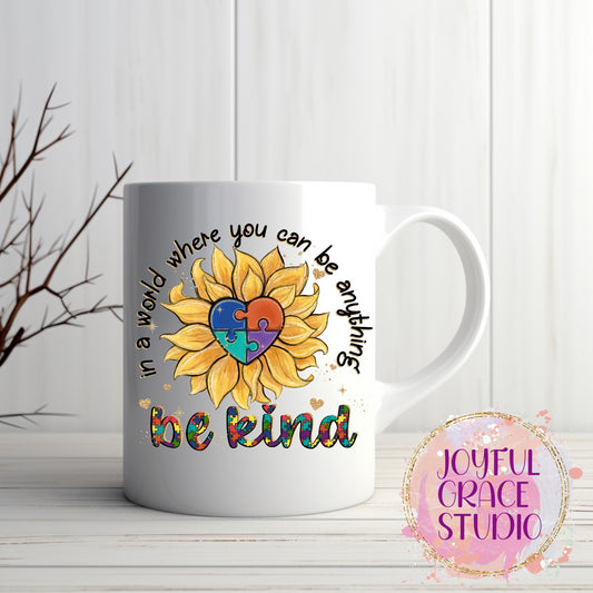 In a World Where You Could Be Anything, Be Kind Autism Mug