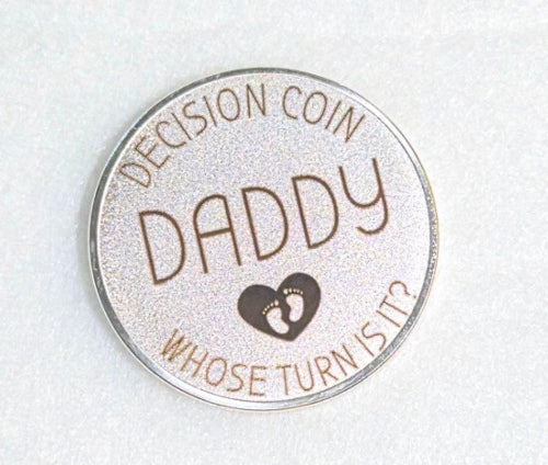 Mommy Daddy Decision Coin, Whose Turn Is It Coin