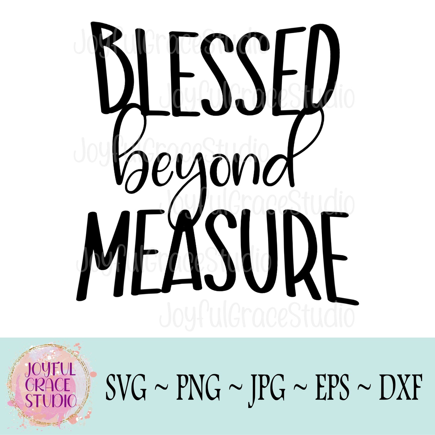 Blessed Beyond Measure Digital Download